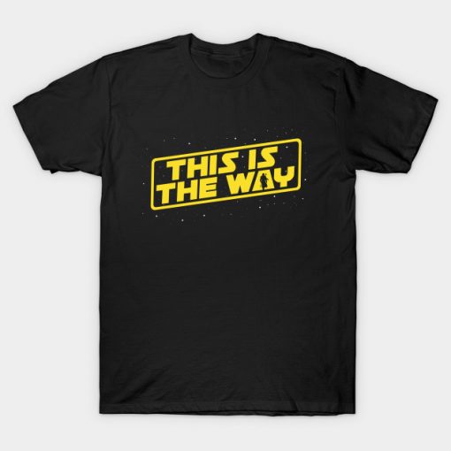 This is the Way T-Shirt AI