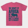 Beauty Of Africa Wildlife Gift For Animal Lovers T-Shirt AI