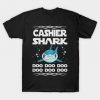 Cashier Shark Doo Doo Doo Funny Gift T-Shirt AI