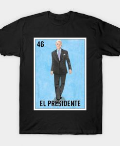 El Presidente Mexican Loteria Bingo Card T-Shirt AI