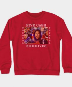 Five Cash Fives Crewneck Sweatshirt AI