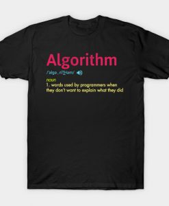 Funny Programmer Algorithm T Shirt AI