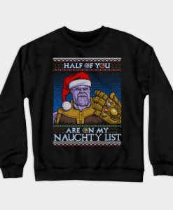 Half of You are on my Naughty List Crewneck Sweatshirt AI