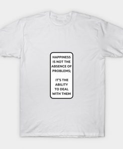 Happiness Quotes T-Shirt AI