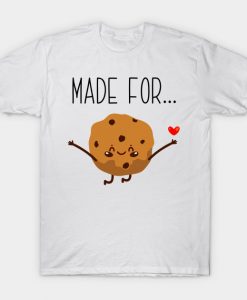 Made For Each Other Cookie Couple T-Shirt AI