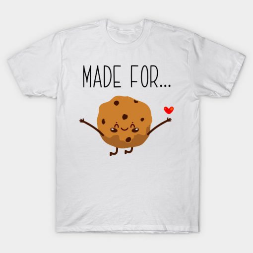 Made For Each Other Cookie Couple T-Shirt AI