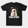 True Story Christian Jesus Nativity Christmas T-Shirt AI