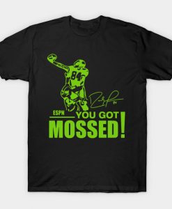 You Got Mossed T-Shirt AI