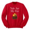 Yule Are My Fire Crewneck Sweatshirt AI