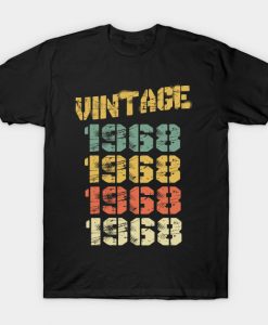 1968 Vintage Funny 52nd Birthday Gift T-Shirt AI1968 Vintage Funny 52nd Birthday Gift T-Shirt AI