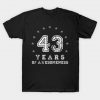 43rd Birthday Gifts T-Shirt AI