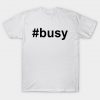 Busy T-Shirt AI