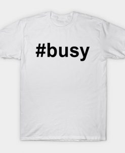Busy T-Shirt AI
