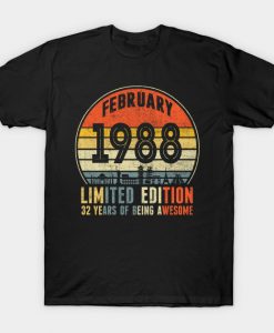 FEBRUARY 1988 Vintage Funny 32nd Birthday Gift T-Shirt AI