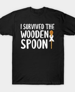 I Survived The Wooden Spoon T-Shirt AI