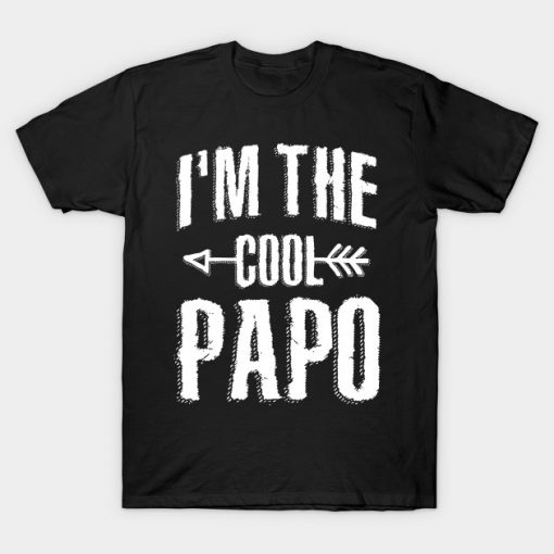 I'm The Cool Papo Fathers Day Gifts T-Shirt AI