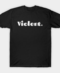Violent T-Shirt AI