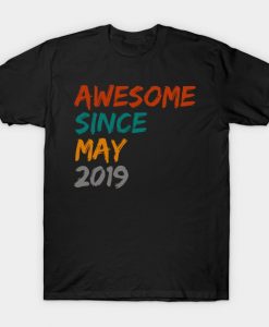 Awesome Since May 2019 T-Shirt AI