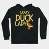 Crazy Duck Lady Hoodie AI