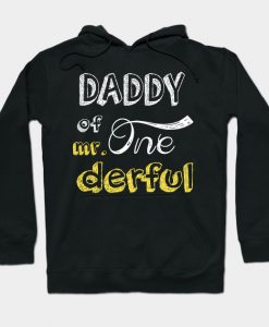 Daddy Of Mister One Derful Hoodie AI