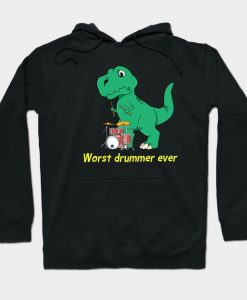 Funny T Rex Drumming Gift Dinosaur Worst Drummer Ever Print Hoodie AI