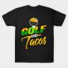 Golf And Tacos T-Shirt AI