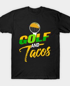 Golf And Tacos T-Shirt AI