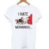 I Hate Mornings Bulldog T Shirt AI