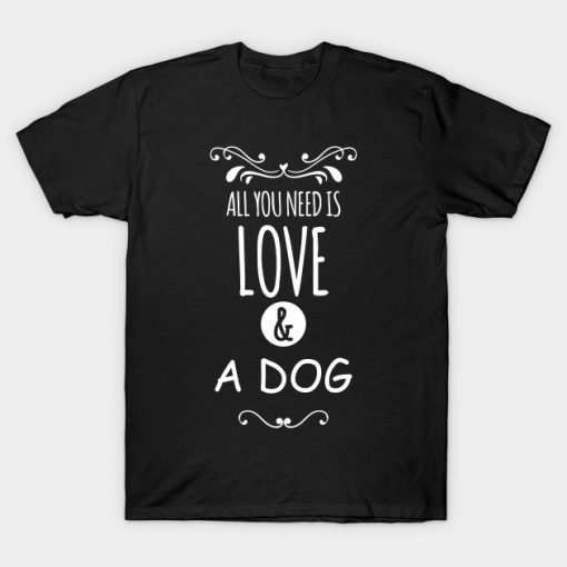 Love Dog Dog Owner Animal Love Dog T-Shirt AI