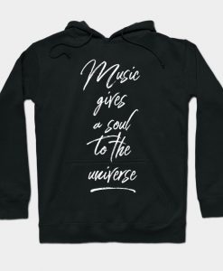 Music gives a soul to the universe Hoodie AI