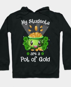 St Patrick's Day Teacher Shirt Pot of Gold Preschool Teacher Hoodie AI