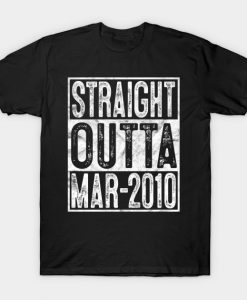 Straight Outta March 2010 10th Birthday Gift 10 Year Old T-Shirt AI