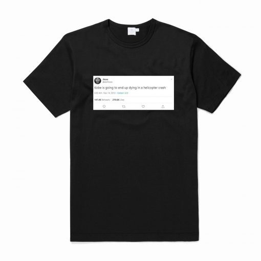 Twitt Forecast Kobe Bryant Death T Shirt AI