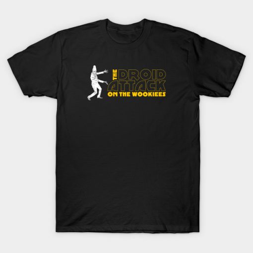 What About the Droid Attack on the Wookiees T-Shirt AI