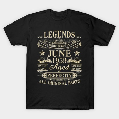 Legends Were Born In June 1959 60th Bir T-Shirt AI