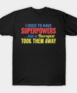 Superpowers Therapist T-Shirt AI