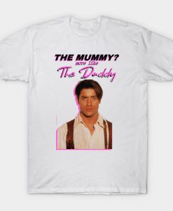The Mummy More Like the Daddy T-Shirt AI