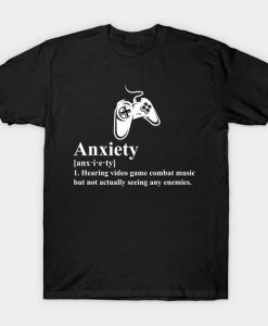 Video Game Anxiety Definition for Gamers T Shirt AI