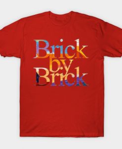 Brick By Brick T-Shirt AI