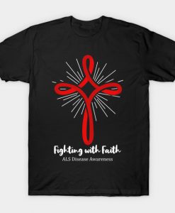 Fighiting With Faith ALS Disease Awareness T-Shirt AI