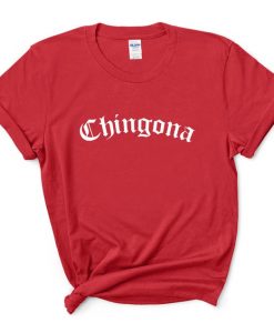 Chingona Soy Chingona Adult Graphic Unisex T Shirt AI