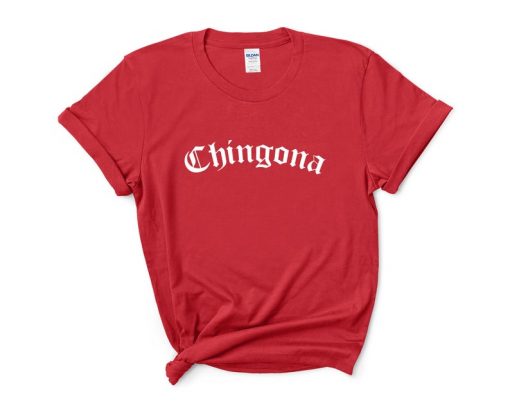 Chingona Soy Chingona Adult Graphic Unisex T Shirt AI