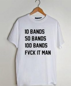 10 bands 50 bands 100 bands drake lyrics funny T Shirt AI