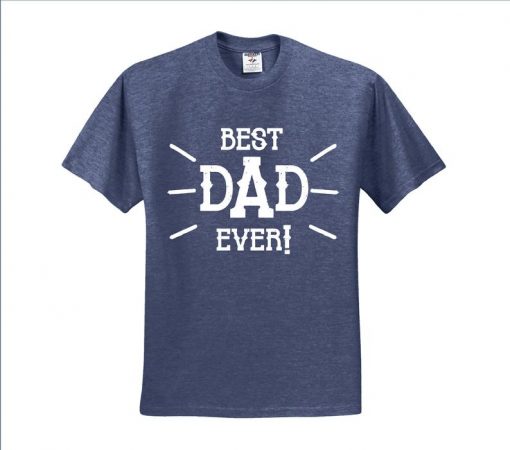 Best Dad Ever, Father’s Day T Shirt AI