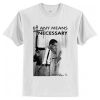 By Any Means Necessary Malcolm X Inspired T Shirt AI