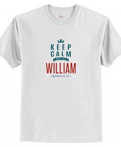 Keep Calm William T Shirt AI