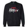 Fuck Heroin Treatment Addiction Recovery Self Empowerment Sweatshirt AI