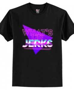 What's Up Jerks T-Shirt AI