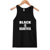 Black Is Beautiful Quote Tank Top AI