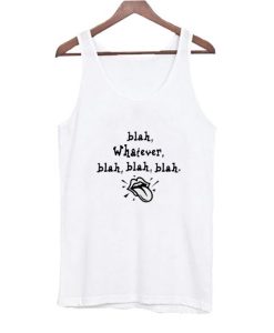 Blah Whatever Quote Tank Top AI